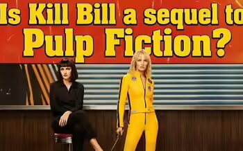 टारनटिनोवर्स? प्रशंसक क्यों आश्वस्त हैं कि किल बिल पल्प फिक्शन का सीक्वल है