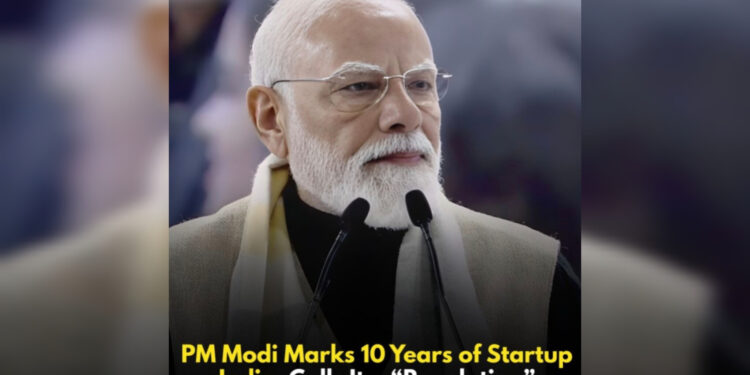 राष्ट्रीय स्टार्टअप दिवस: प्रधानमंत्री ने स्टार्टअप इंडिया के 10 वर्ष पूरे होने पर युवाओं की सराहना की
